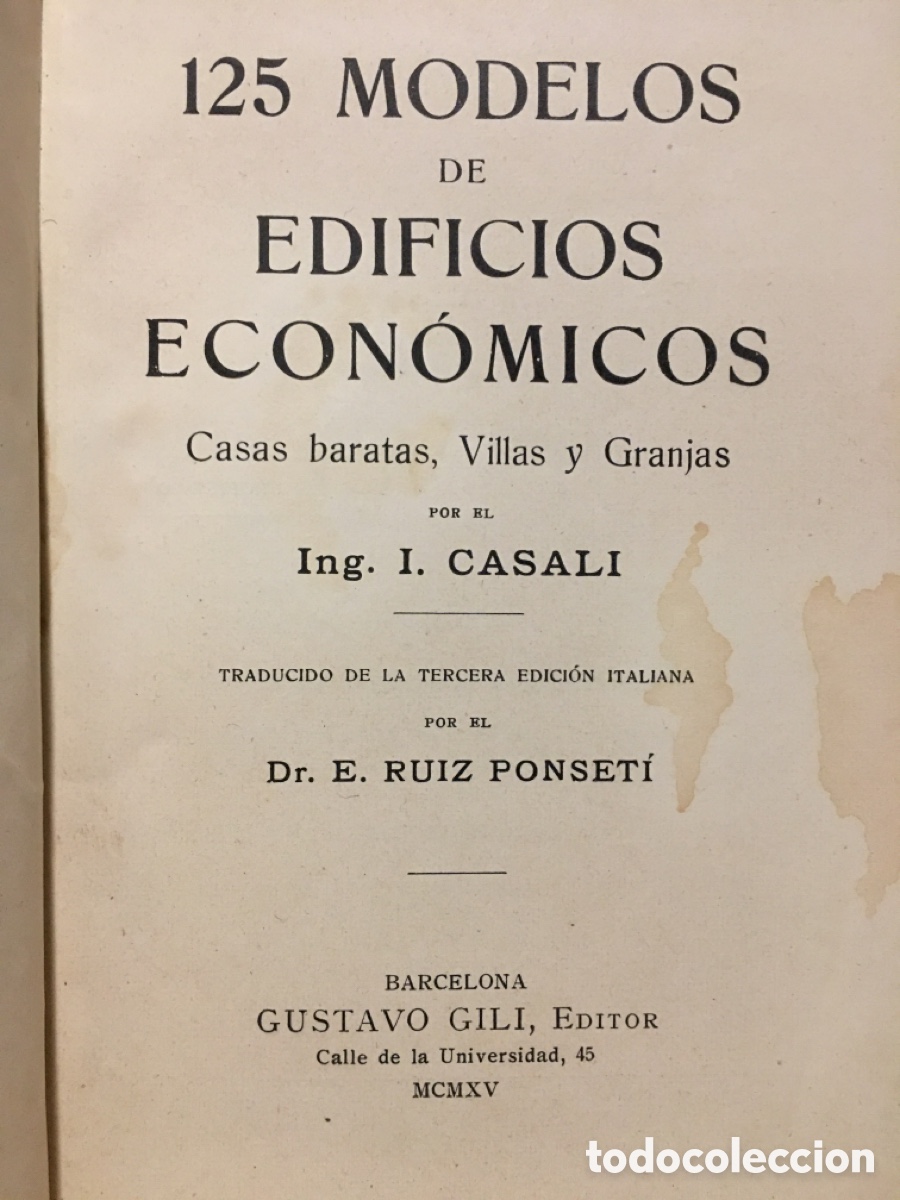 Libros antiguos: 125 Modelos de Edificios Econ&oacute;micos. ING. I. Casals. 1916 - Foto 2