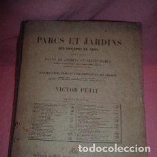 Libros antiguos: PARQUES Y JARDINES DE PARIS - AÑO 1861 - VICTOR PETIT - BELLAS LAMINAS.