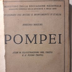 Libros antiguos: POMPEI AMEDEO MAIURI 1931 (ITALIANO)