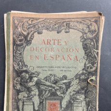 Libros antiguos: 1900 - ARTE Y DECORACIÓN EN ESPAÑA - NUMEROSAS ILUSTRACIONES - REVISTA DE ARQUITECTURA