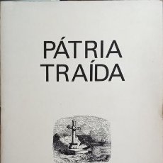 Libros antiguos: TELES DA GAMA. (DOM VASCO XAVIER) - PÁTRIA TRAIDA.