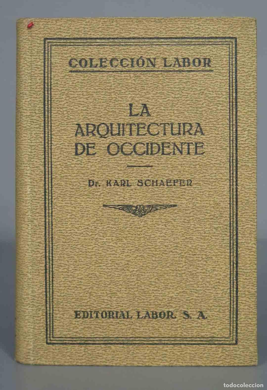 Libros antiguos: La arquitectura de occidente Schaefer 1929 - Foto 1