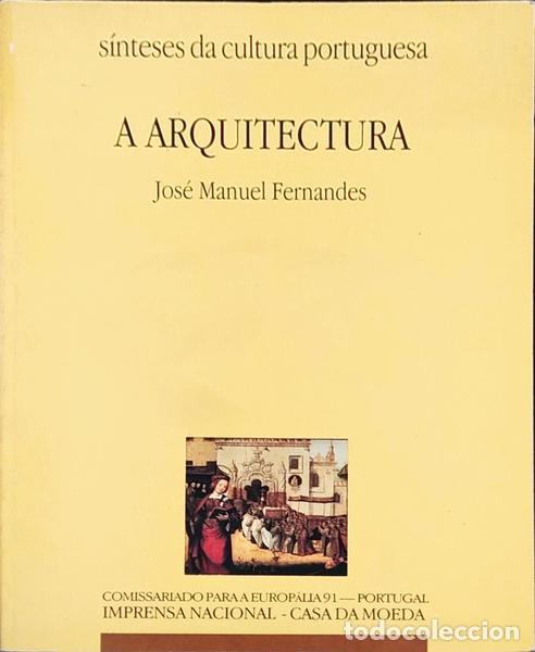 Libros antiguos: FERNANDES. (Jos&eacute; Manuel) - A ARQUITECTURA. - Foto 1