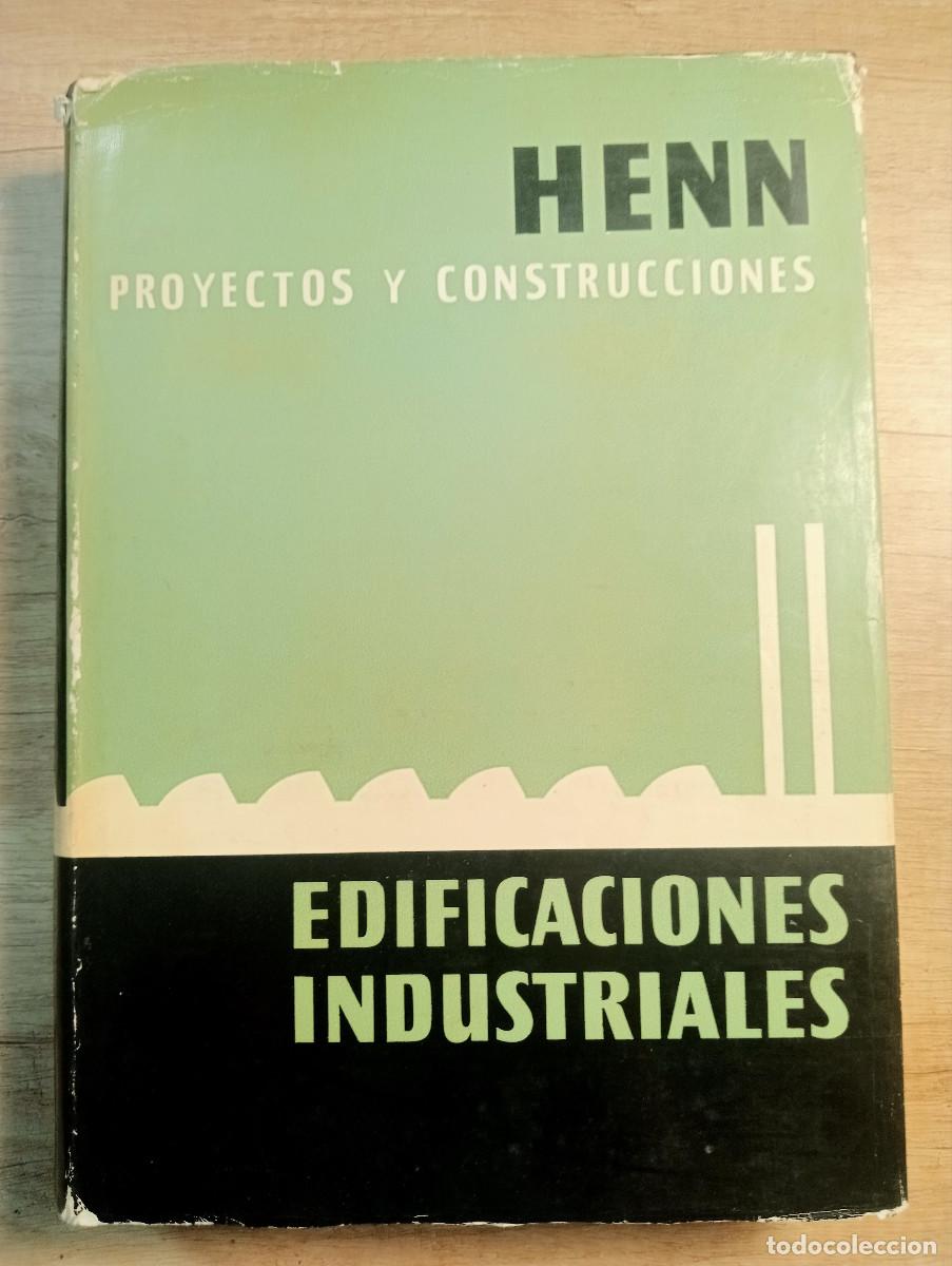 Libros antiguos: Henna proyectos y construcciones, Edificaciones industriales - Foto 1
