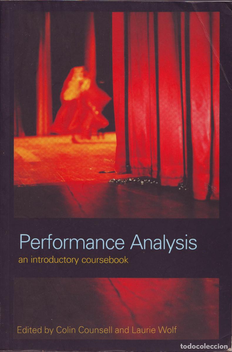 Libros antiguos: Performance Analysis: An Introductory Coursebook / An&aacute;lisis Semi&oacute;tica Arte esc&eacute;nico - Foto 1
