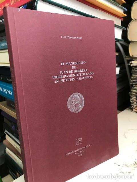 Old books: El manuscrito de Juan de Herrera indebidamente titulado &rdquo;Architectura y machinas&rdquo;