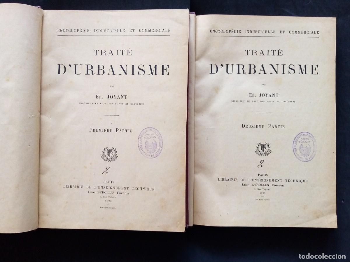 Libros antiguos: TRAIT&Eacute; D'URBANISME. 2 VOL: PREMI&Egrave;RE PARTIE - DEUXI&Egrave;ME PARTIE. EDOUARD JOYANT. 1&ordf; EDICI&Oacute;N PAR&Iacute;S 1923