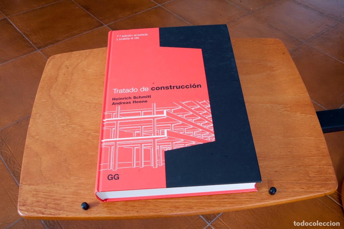 Livres anciens: Tratado de construcci&oacute;n heinrich Schmitt Andreas Heene 7&ordf; edicion ampliada y puesta al d&iacute;a