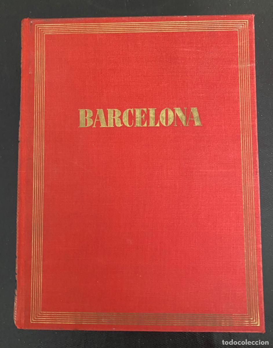 Libros antiguos: Libro Barcelona de Carlos Soldevila (3&ordf; edici&oacute;n de 1964)