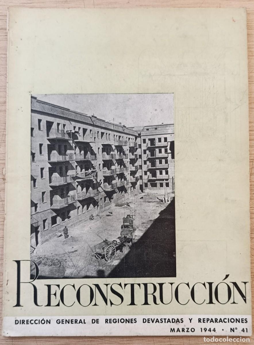 Libros antiguos: RECONSTRUCCI&Oacute;N. CATEDRAL DE VICH + PIRINEO L&Eacute;RIDA + CARABANCHEL, MADRID+ TOLEDO. 1944.