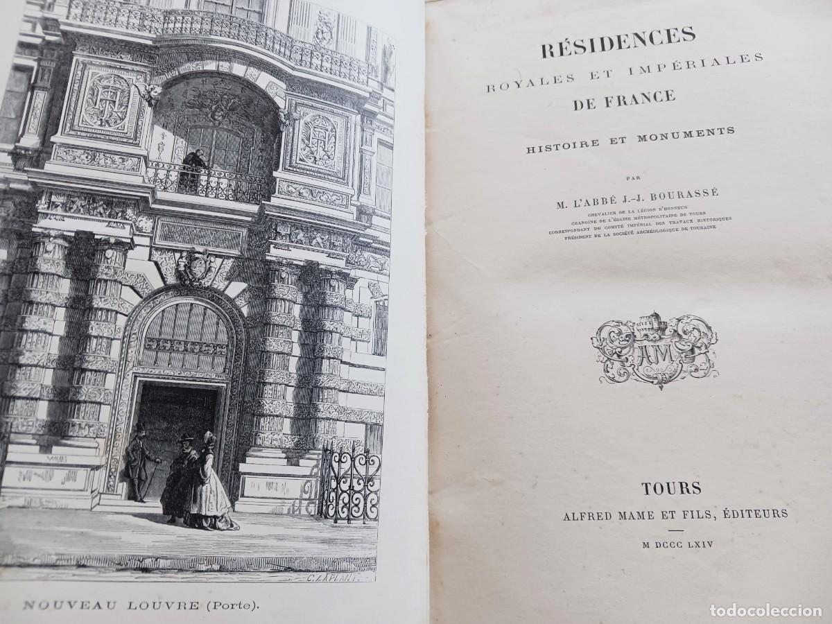 Libros antiguos: A&Ntilde;O 1864: RESIDENCIAS REALES E IMPERIALES DE FRANCIA (R&Eacute;SIDENCES ROYALES ET IMP&Eacute;RIALES DE FRANCE)