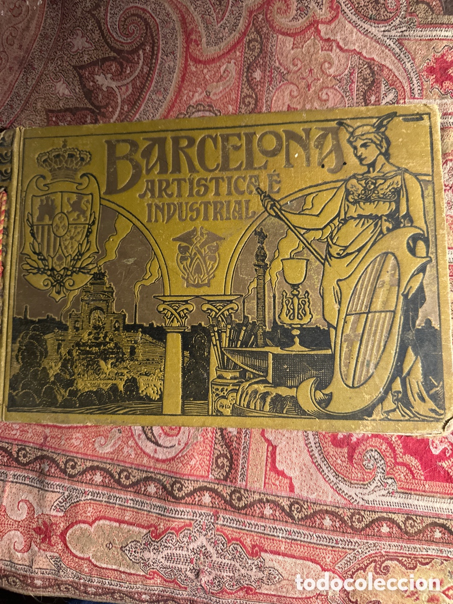 Antiquarische B&uuml;cher: Barcelona art&iacute;stica e industrial 1909