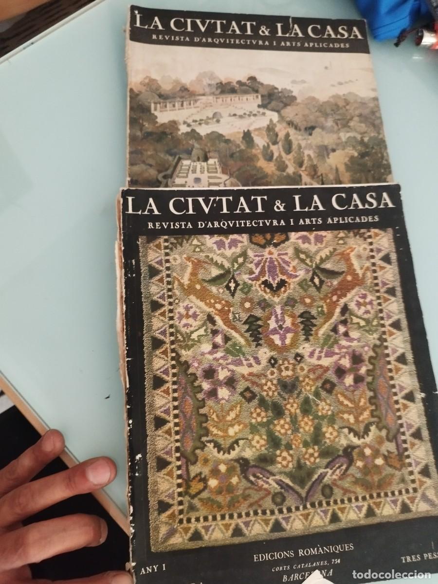 Libros antiguos: LA CIUTAT & LA CASA. REVISTA D'ARQUITECTURA I ARTS APLICADES 1925. ANY 1 NUM 1 y 2. Rafael Benet