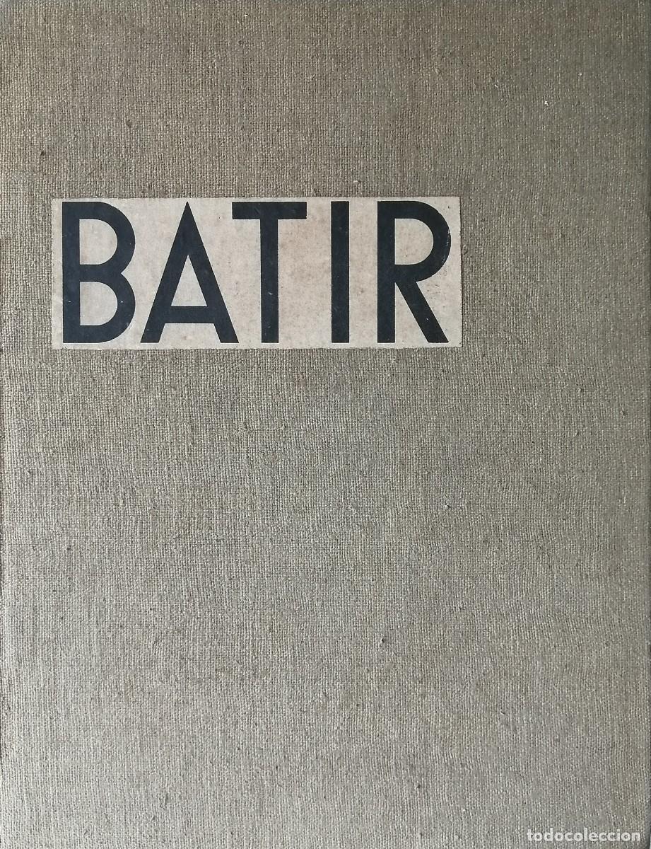 Libros antiguos: BATIR / REVUE D&rsquo;ARCHITECTURE - Bruselas, B&eacute;lgica