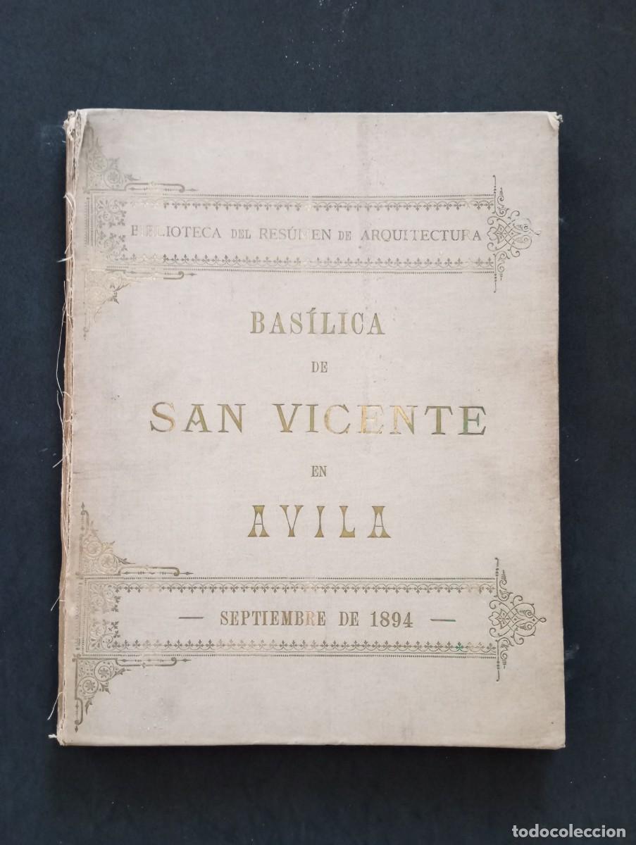 Old books: BAS&Iacute;LICA DE SAN VICENTE DE &Aacute;VILA. POR ENRIQUE MAR&Iacute;A REPULL&Eacute;S Y VARGAS. MADRID, 1894.