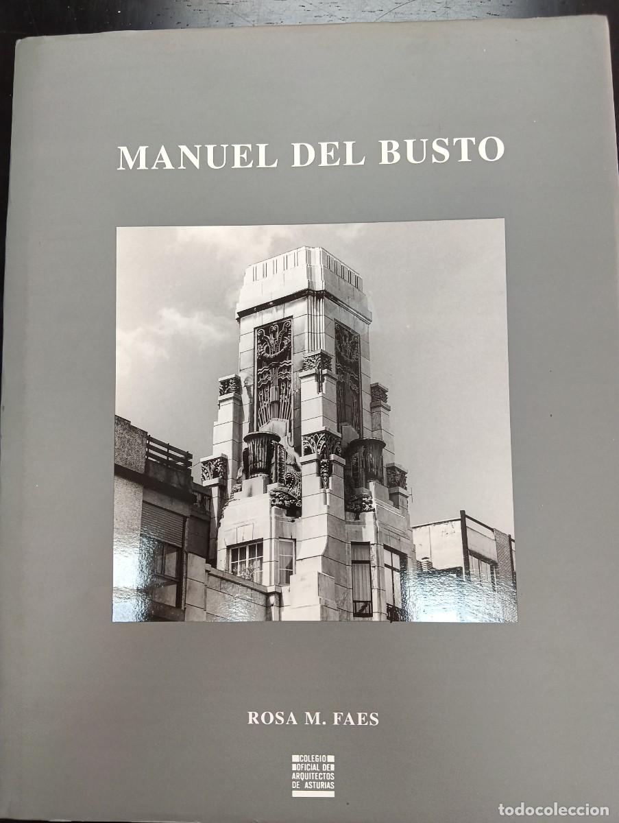 Libros antiguos: Manuel del Busto arquitecto, 1874-1948