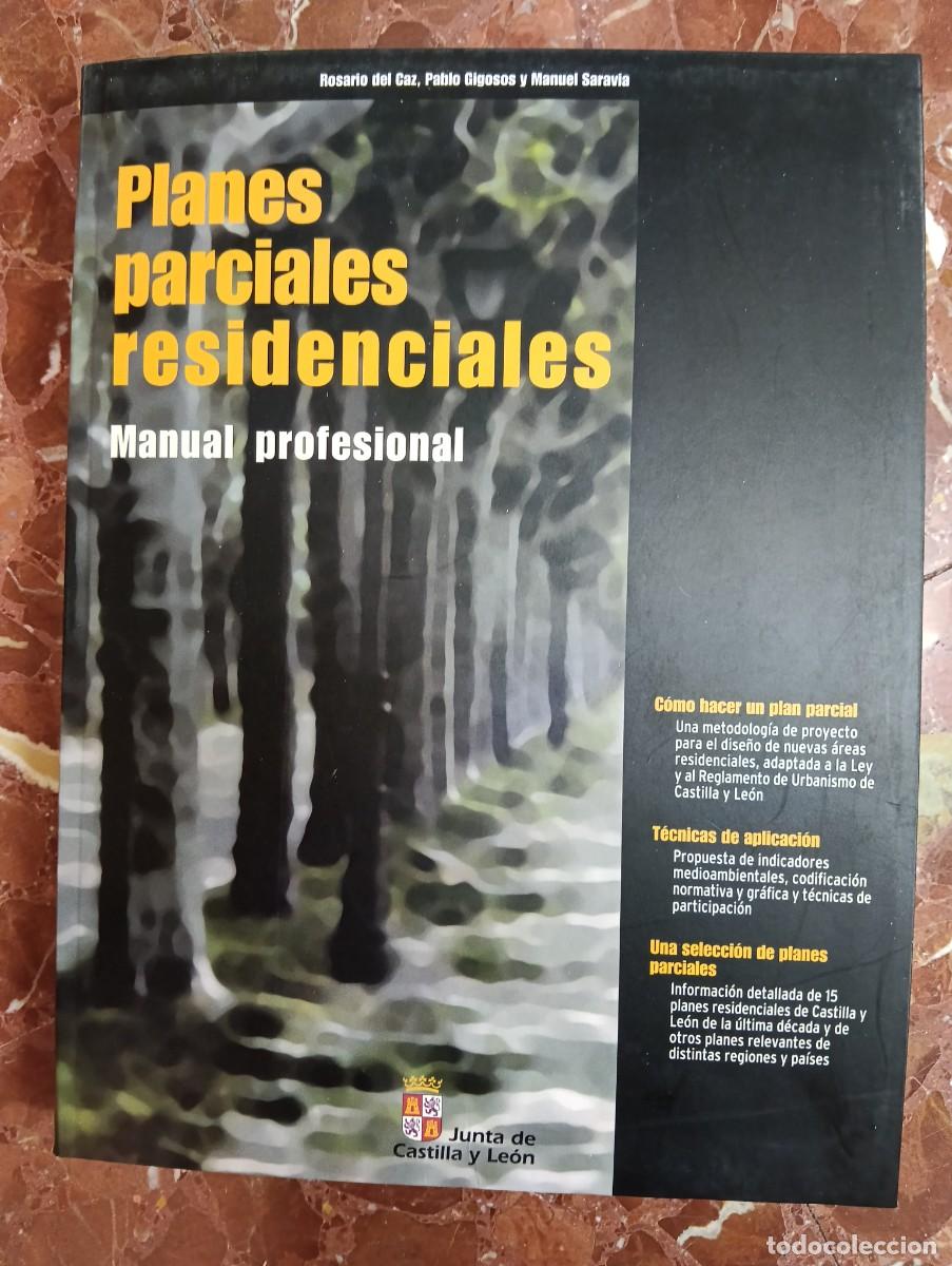 Libros antiguos: &rdquo;Planes parciales residenciales: Manual profesiona