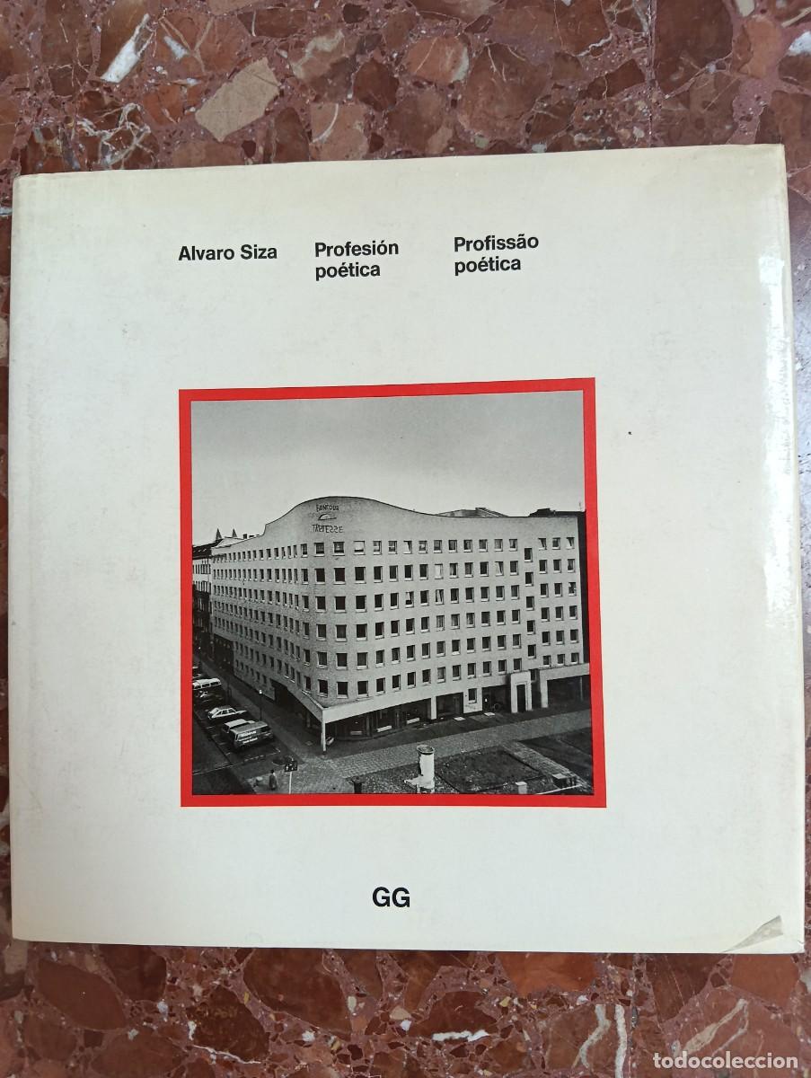 Libros antiguos: Alvaro Siza profesi&oacute;n po&eacute;tica