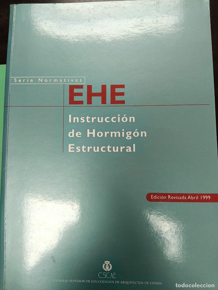 Libri antichi: EHE (Instrucci&oacute;n de Hormig&oacute;n Estructural)