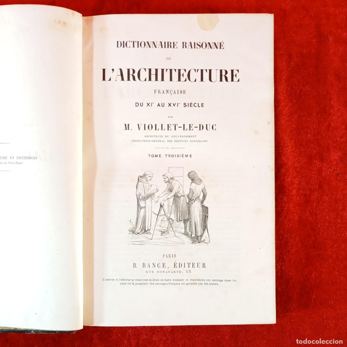 Libros antiguos: DICTIONNAIRE RAISONN&Eacute; DE L'ARCHITECTURE FRAN&Ccedil;AISE - M VIOLET-LE-DUC - TOME TROISI&Egrave;ME. GRABADOS / 473