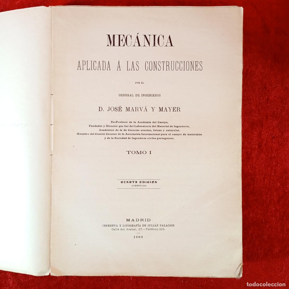 Libros antiguos: MEC&Aacute;NICA APLICADA A LAS CONSTRUCCIONES - D. JOS&Eacute; MARV&Aacute; Y MAYER - TOMO I - 1909 - MADRID / 476