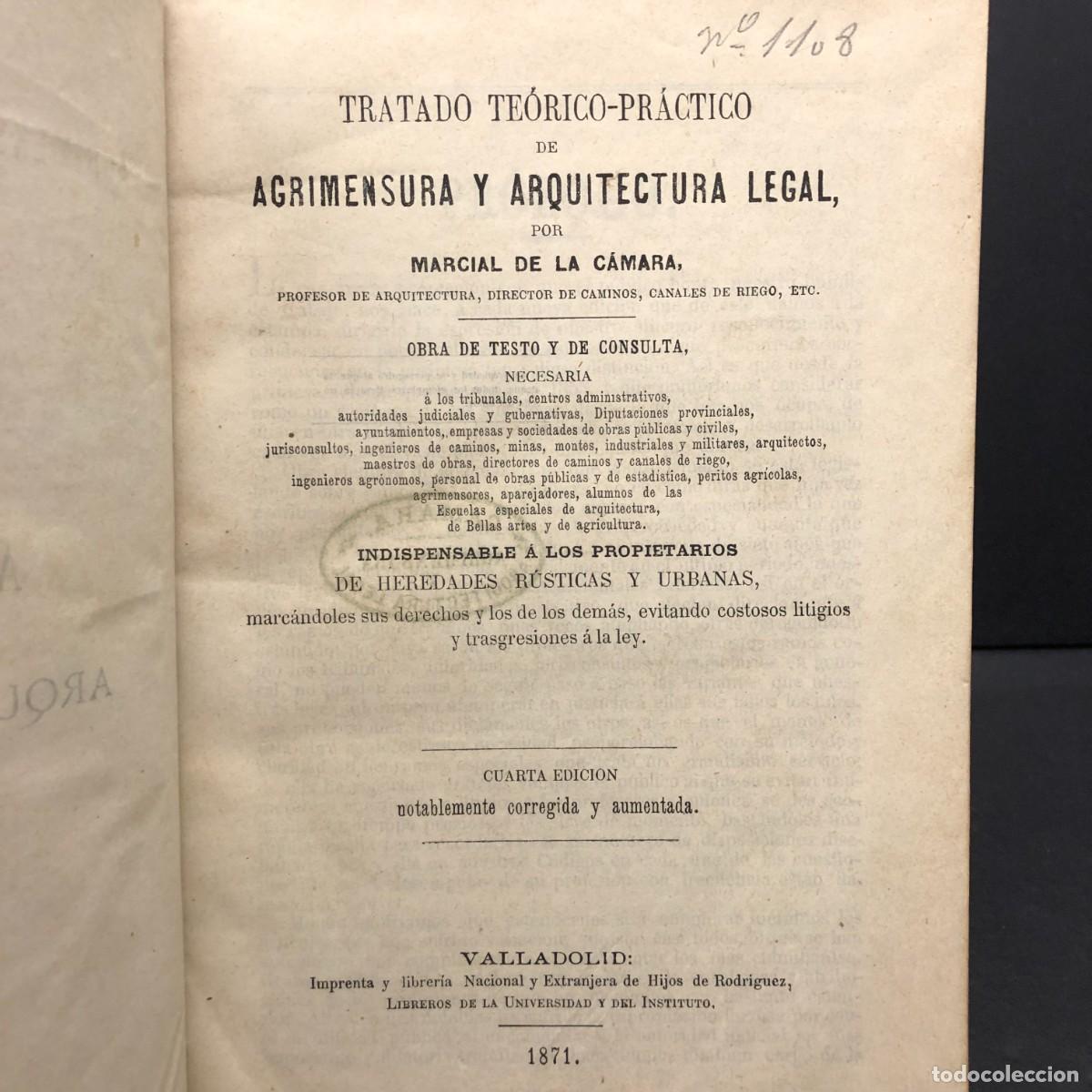 Libros antiguos: TRATADO DE AGRIMENSURA Y ARQUITECTURA LEGAL POR MARCIAL DE LA C&Aacute;MARA - 1871 - VALLADOLID / 1843