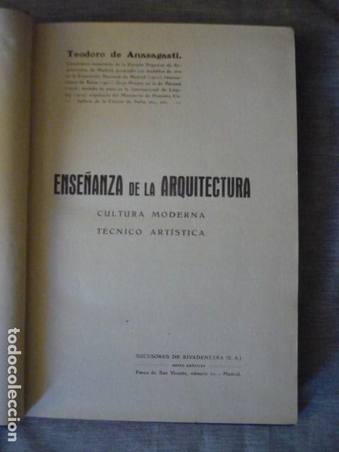 Libros antiguos: ENSE&Ntilde;ANZA DE LA ARQUITECTURA TEODORO DE ANASAGASTI MADRID 1923