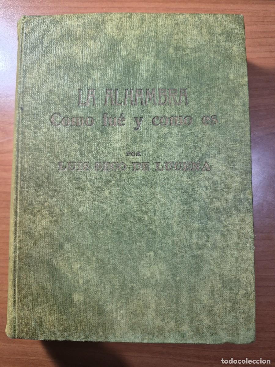 Libros antiguos: La Alhambra. Como fu&eacute; y como es. Noviembre 1935