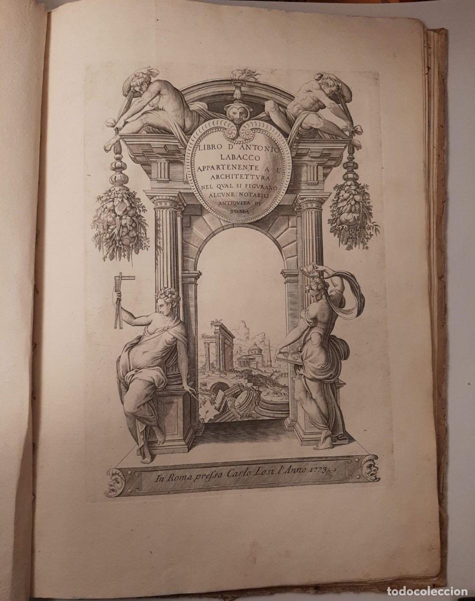 Libros antiguos: LIBRO D'ANTONIO LABACCO APPARTENENTE A L'ARCHITETTURA [...] - LABACCO y LOSI