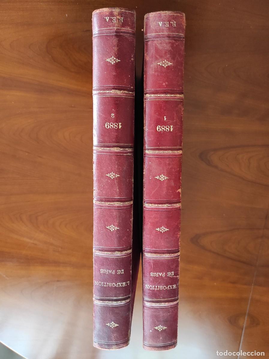 Libros antiguos: L&acute;EXPOSITION DE PARIS (1889) - COMPLETA DOS TOMOS, 80 FASC&Iacute;CULOS EDITADOS DURANTE LA EXPOSICI&Oacute;N