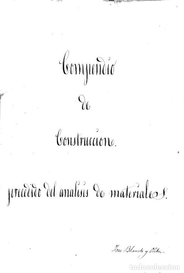 Libros antiguos: Compendio de Construcci&oacute;n precedido de an&aacute;lisis de materiales. - Foto 3