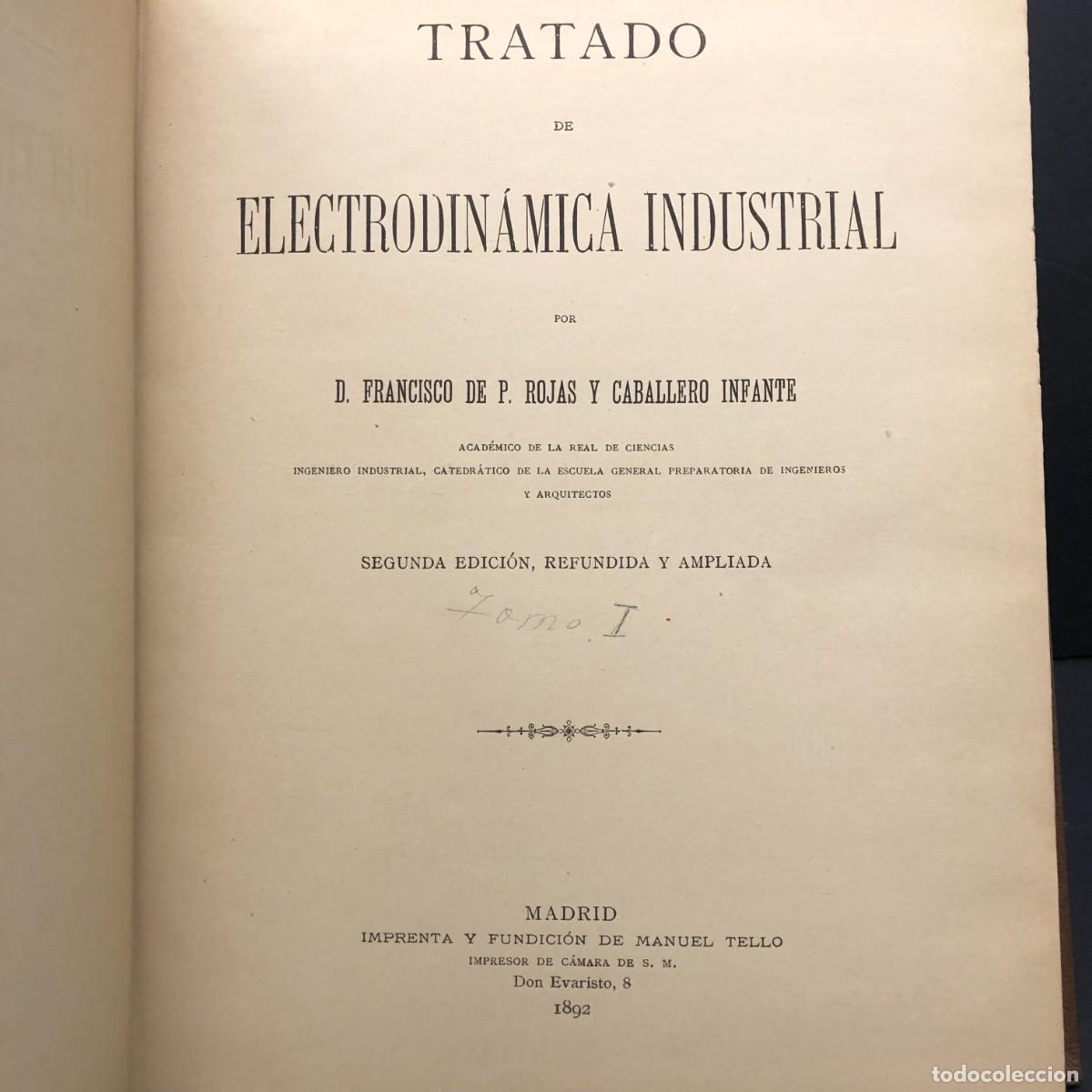 Libros antiguos: TRATADO DE ELECTRODIN&Aacute;MICA INDUSTRICAL POR D. FRANCISCO DE P. ROJAS Y CABALLERO - 1892 / 107