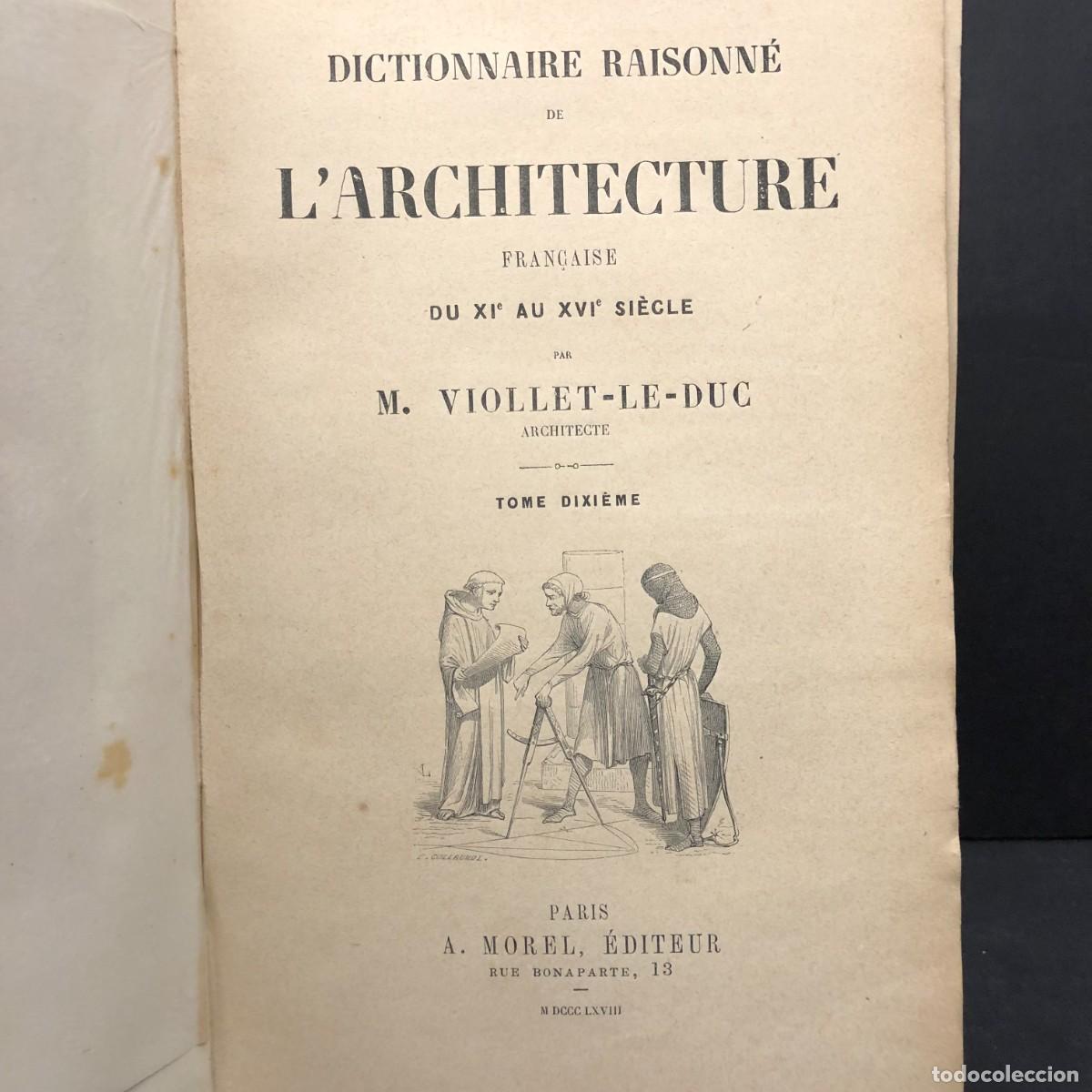 Libros antiguos: DICTIONNAIRE RAISONN&Eacute; DE L'ARCHITECTURE FRAN&Ccedil;AISE DU XI AU XVI SI&Egrave;CLE - VIOLLET-LE-DUC - 1868 / 113