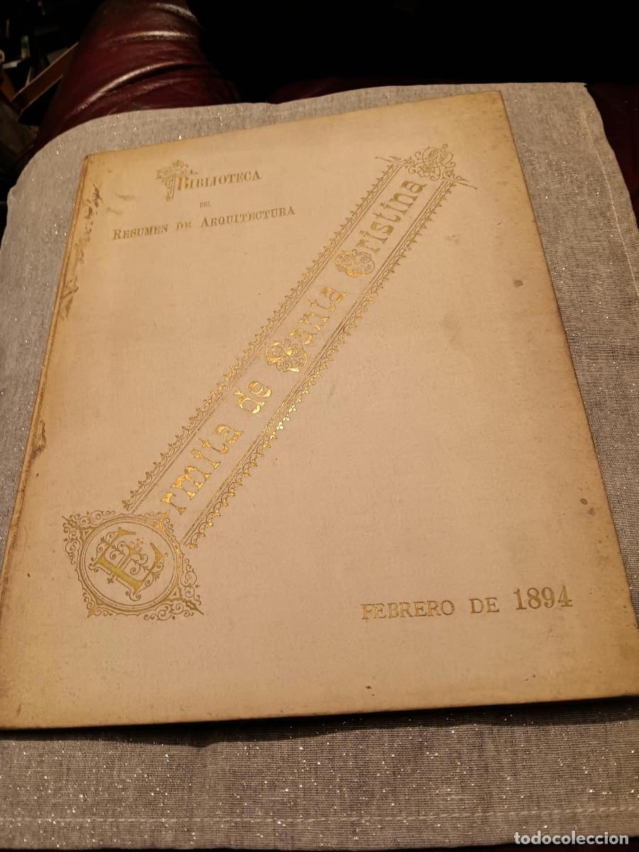 Libros antiguos: JUAN BAUTISTA L&Aacute;ZARO: ERMITA DE SANTA CRISTINA EN LENA. RESE&Ntilde;A DE LAS OBRAS. 1894 ASTURIAS. MUY RARO