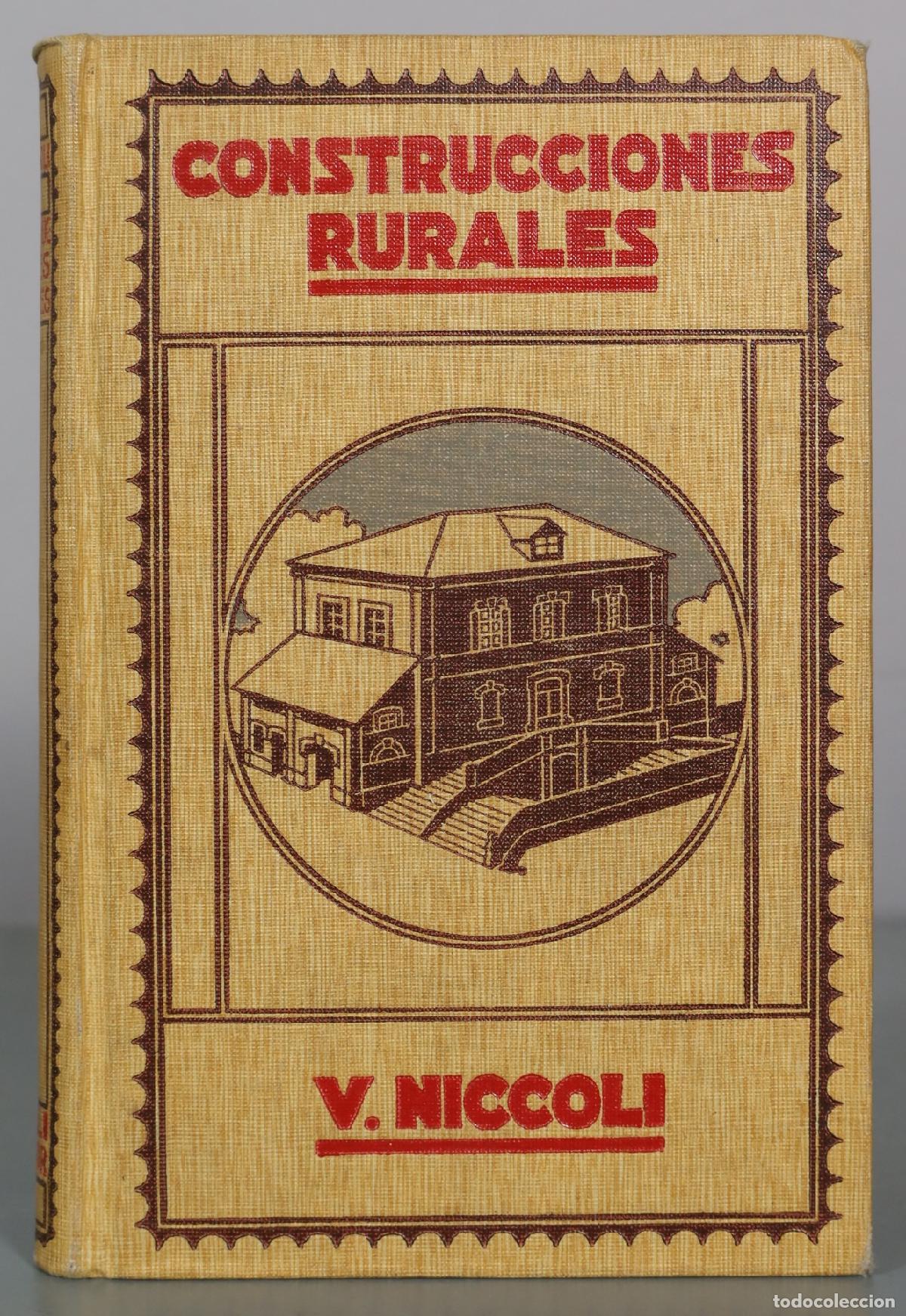 Libros antiguos: Construcciones rurales - V&iacute;ctor Niccoli - Gustavo Gili 1920