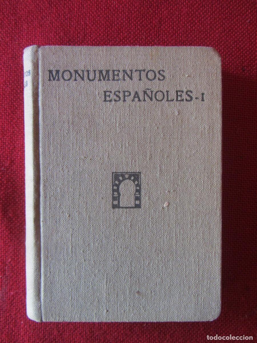Libros antiguos: MONUMENTOS ESPA&Ntilde;OLES I. CENTRO DE ESTUDIOS HIST&Oacute;RICOS. 1932