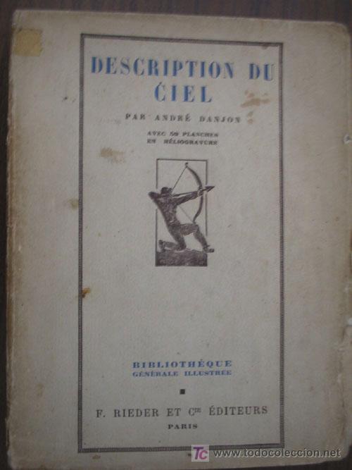 Libros antiguos: DESCRIPTION DU CIEL. DANJON, Andr&eacute;. 1926. - Foto 1