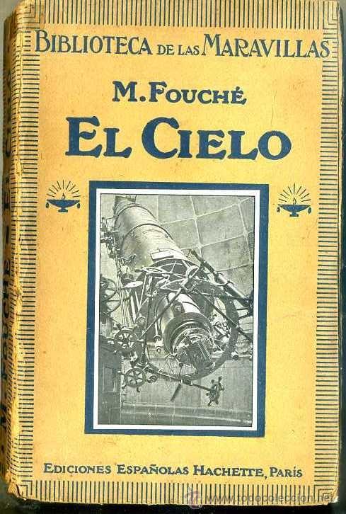 Libros antiguos: FOUCH&Eacute; : EL CIELO (HACHETTE, PAR&Iacute;S, 1922) - Foto 1