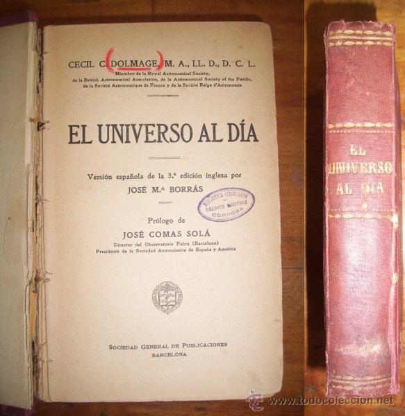 Libros antiguos: DOLMAGE, Cecil C. El universo al d&iacute;a - Foto 1