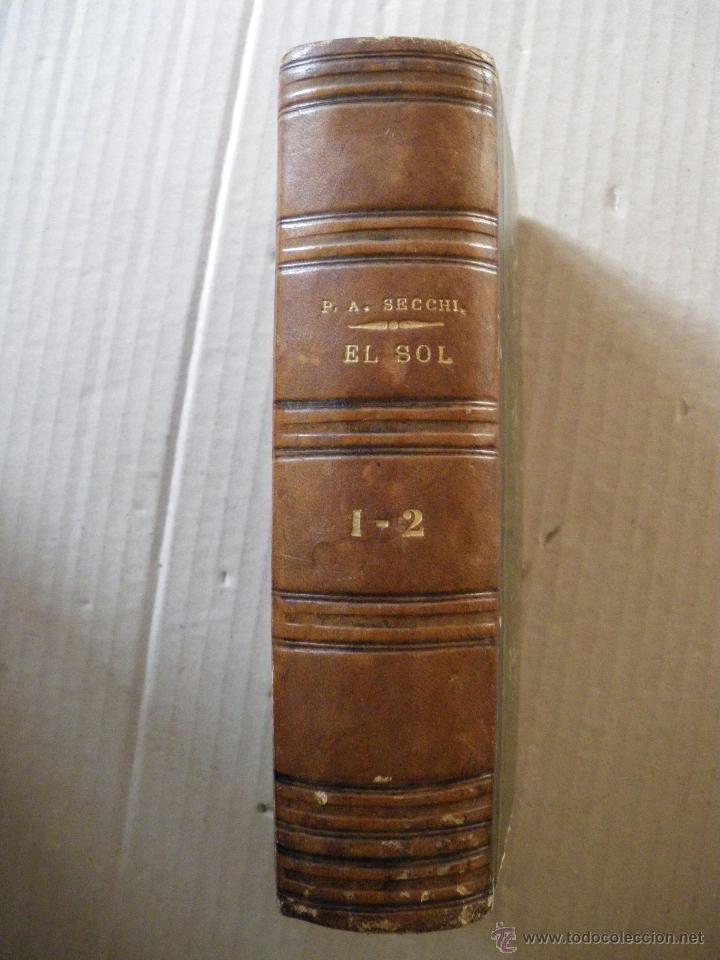 Libros antiguos: EL SOL. A. SECCHI. 1879 - Foto 1