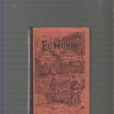 Libros antiguos: EL MUNDO, POR TEODORO BARO, , EDICION 1905 , CON 50 GRABADOS. Lote 56818940