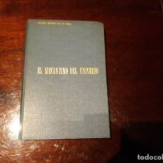 Libros antiguos: EL MECANISMO DEL UNIVERSO - VICENTE IRIONDO DE LA VARA - HABANA 1924. Lote 146005262
