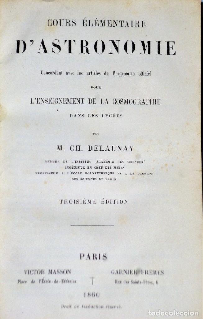 Libros antiguos: COURS &Eacute;L&Egrave;MENTAIRE D&acute;ASTRONOMIE - Foto 2