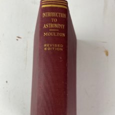 Libros antiguos: L-5608. AN INTRODUCTION TO ASTRONOMY, FOREST RAY MOULTON. 1919.