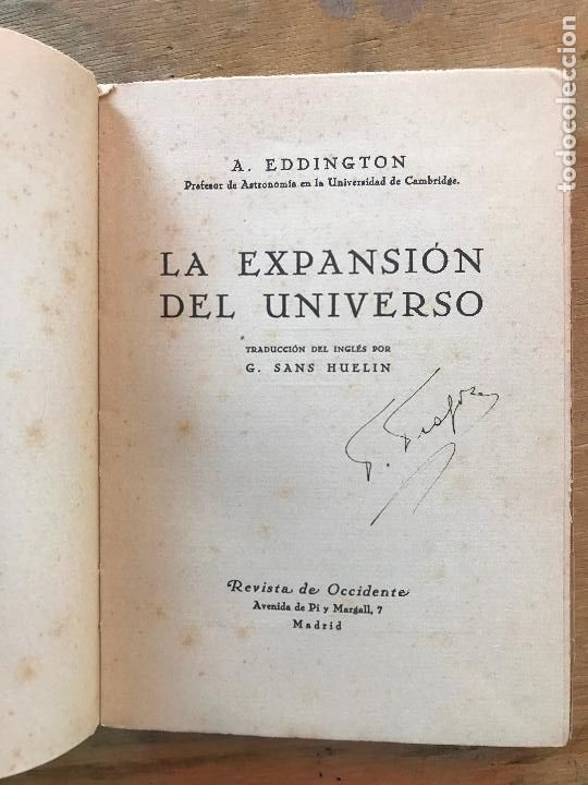 Libros antiguos: LA EXPANSI&Oacute;N DEL UNIVERSO. A. EDDINGTON. - Foto 2