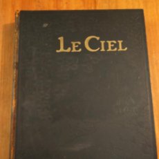 Libros antiguos: LE CIEL. - NOUVELLE ASTRONOMIE PITTORESQUE. (FRANCÉS). Lote 302712558