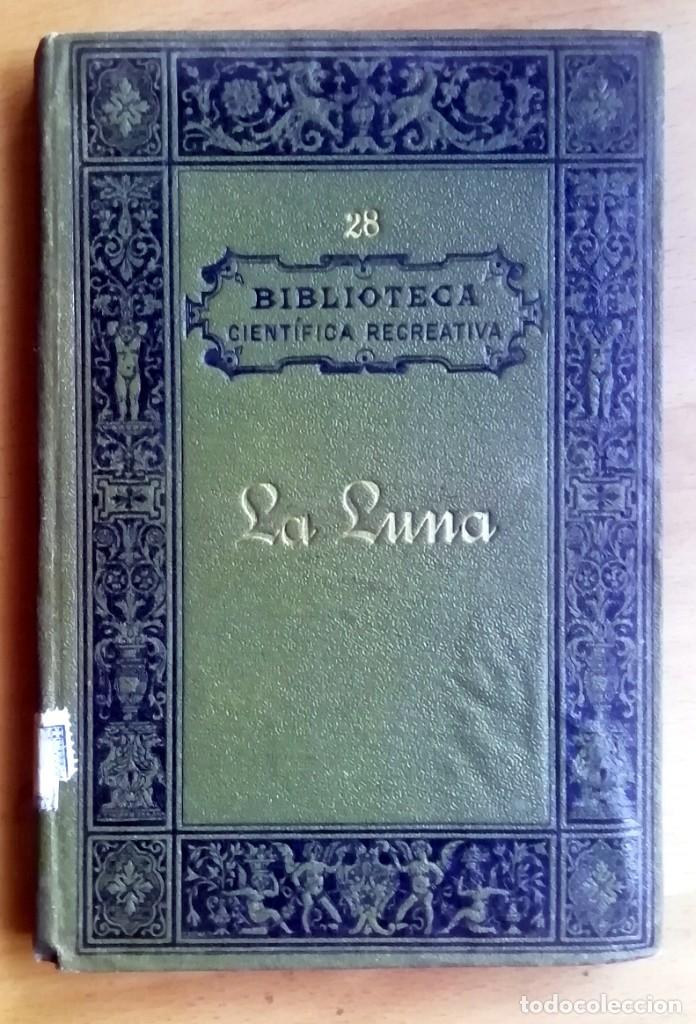 Libros antiguos: La Luna, de Amadeo Guillemin - Foto 1