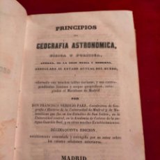 Libros antiguos: PRINCIPIOS DE GEOGRAFÍA ASTRONÓMICA FÍSICA Y POLÍTICA ANTIGUA DE LA EDAD MEDIA MODERNA VERDEJO 1853. Lote 345826968