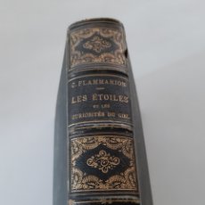 Libros antiguos: LES ÉTOILES ET LES CURIOSITÉS DU CIEL, CAMILLE FLAMMARION, 1882 FRANCÉS