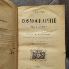 Libros antiguos: H. GARCET. LECONS DE COSMOGRAPHIE 1881 PARIS. Lote 383518664